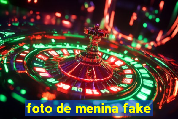 foto de menina fake